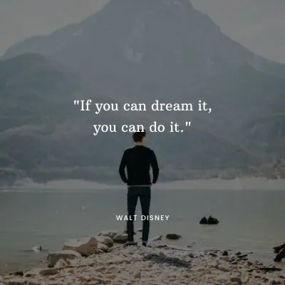 Zitate Erfolg: If you can dream it, you can do it